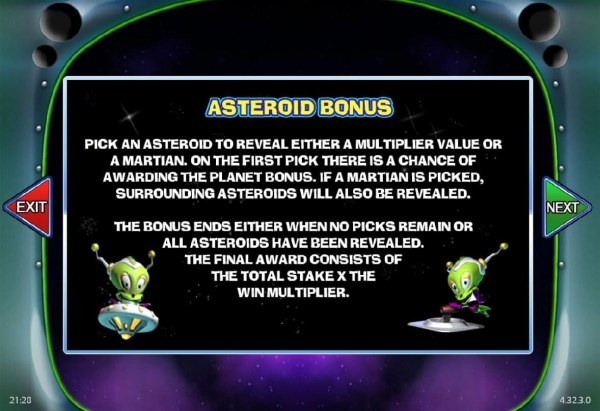 Asteroid Bonus - Pick an asteroid to reveal either a multiplier value or a Martian. On the first pick there is a chance of awarding the Planet Bonus. by Casino Codes