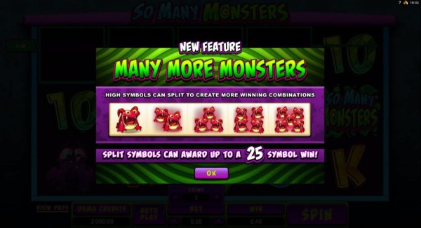 New Feature - Many More Monsters - Split symbols can award up to a 25 symbol win. by Casino Codes