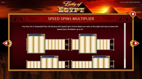 Speed Spins Multiplier - Any line win or Expanded Pay will advance the Speed Spins Active Reels two reels to the right and may increase the Speed Spins Multiplier by up to 5x. - Casino Codes
