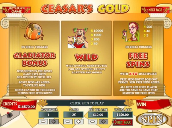 Lion symbol on reels triggers Gladiator Bonus. Wild - Wild substitutes for one symbol except scatter and bonus. maiden symbol triggers free spins. by Casino Codes