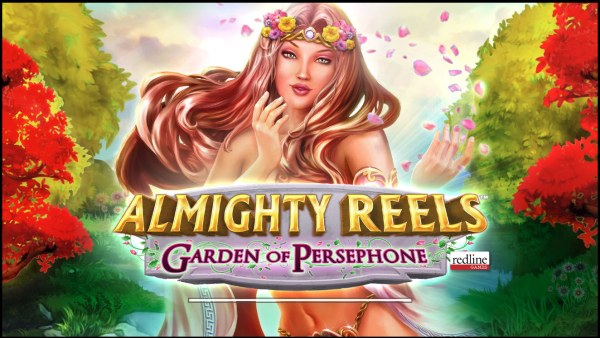 Images of Almighty Reels Garden of Persephone