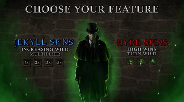 Choose a Free Spins Feature to Play: Jekyll Spins or Hyde Spins. - Casino Codes