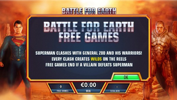 Casino Codes - Battle for Earth Free Games - Superman clashes with General Zod and his warriors! Every clash creates wilds on the reels. Free games end if a villian defeats Superman.