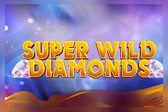 Super Wild Diamonds