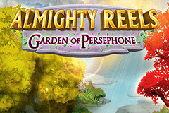 Almighty Reels Garden of Persephone
